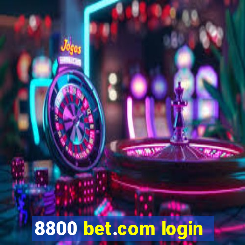 8800 bet.com login